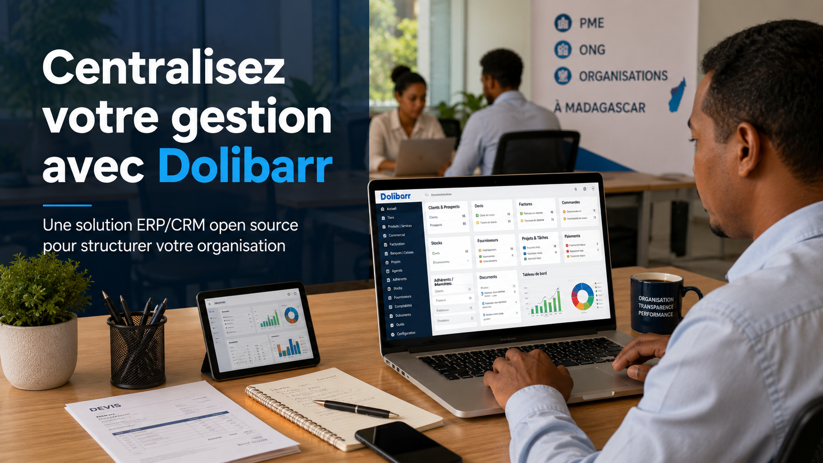 Responsable malgache utilisant Dolibarr pour centraliser clients, devis, factures, stocks et projets dans une PME ou une ONG.